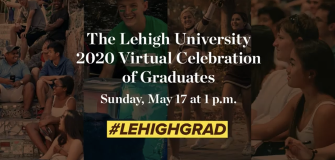 Lehigh Holds Virtual Commencement - The Brown and White