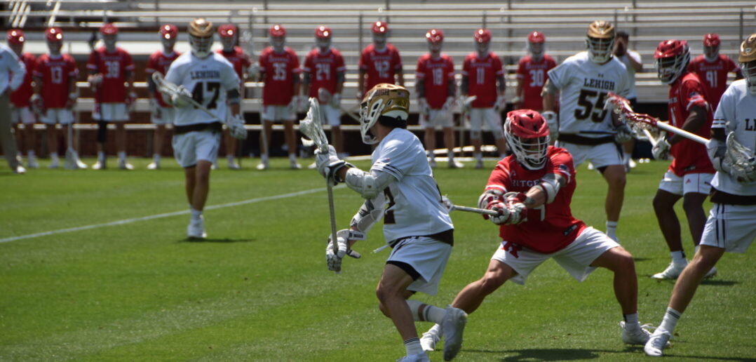 Lehigh men's lacrosse falls to Rutgers in firstround NCAA Tournament