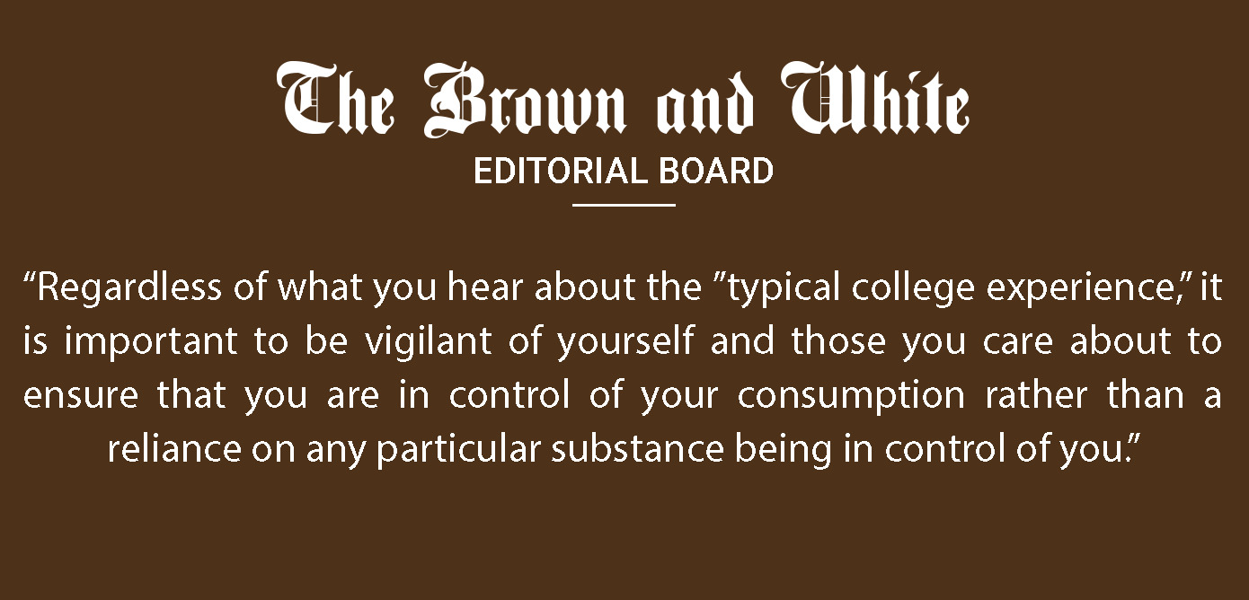 Editorial: Glamorizing party culture - The Brown and White